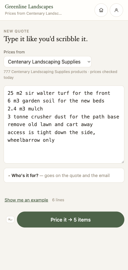 The QuickQuote app with a job typed in as plain notes and the priced lines underneath.